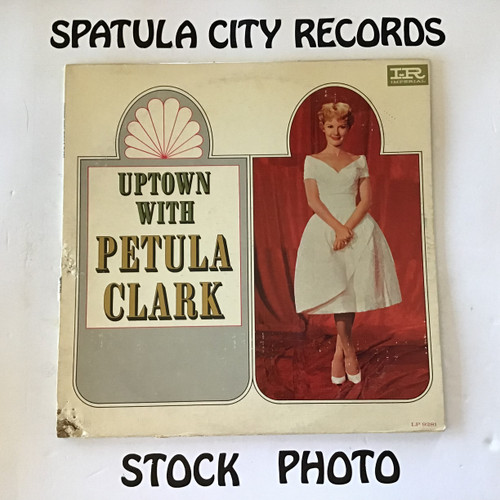 Petula Clark - Uptown with Petula Clark - WLP PROMO - MONO - vinyl record album LP
