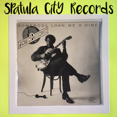Fenton Robinson – Somebody Loan Me A Dime - vinyl record album LP