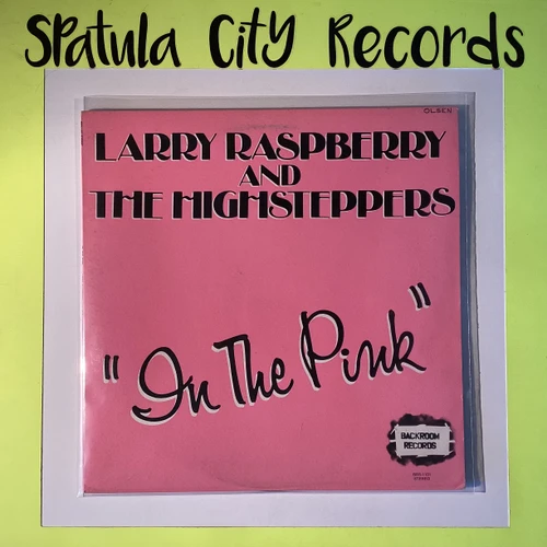 Larry Raspberry And The Highsteppers – In The Pink - vinyl record album LP