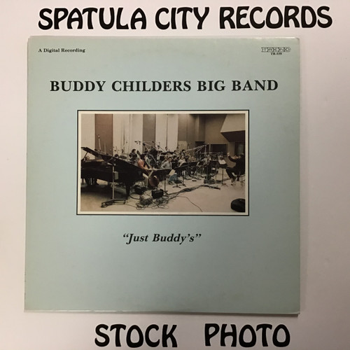 Buddy Childers Big Band - Just Buddy's - vinyl record LP