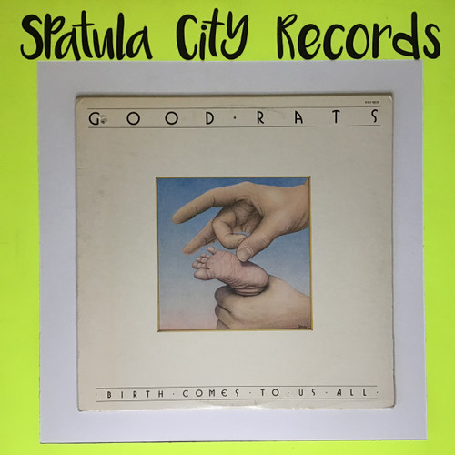 Good Rats - Birth Comes To Us All - CANADA IMPORT - vinyl record LP