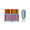MD Dip|Acrylic - #K011