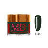 MD Dip|Acrylic - #K044