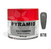 Pyramid Dip|Acrylic - #718