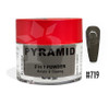 Pyramid Dip|Acrylic - #719