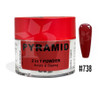 Pyramid Dip|Acrylic - #738