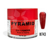 Pyramid Dip|Acrylic - #743