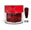 Pyramid Dip|Acrylic - #748