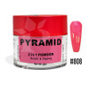 Pyramid Dip|Acrylic - #808
