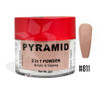Pyramid Dip|Acrylic - #811