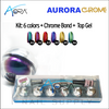Aora Kit/9pcs - Chrome Aurora