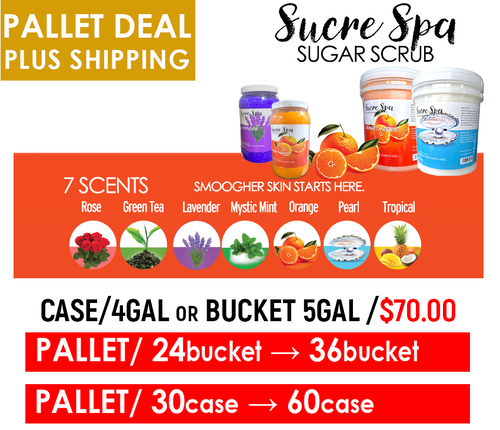 Pallet Deals Sucre Spa Sugar Scrub Bucket or Case/4 GAL x $70