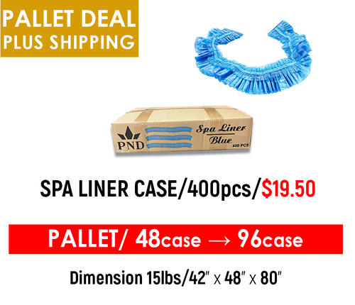 Pallet Deals Spa Liner Case/400pcs x $19.50