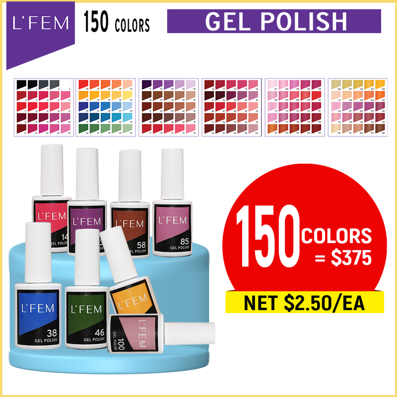 L'Fem Gel Polish #1 - #150 = 150 Colors x $2.50
