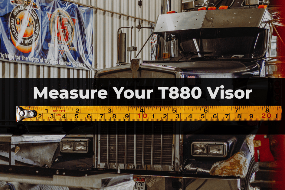 How to Measure a Kenworth T880 Visor Before You Buy