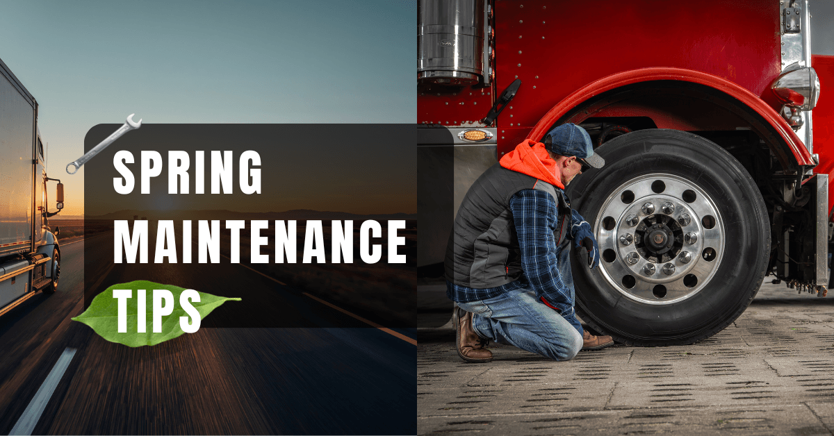 5 Semi Truck Spring Cleaning & Maintenance Tips for Owner-Operators