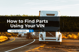 How to Find the Right FL70 Parts Using Your VIN