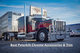 Best-Looking Peterbilt Chrome Accessories & Trim for a Polished Shine