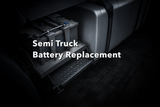 Semi Truck Battery Replacement: How to Change & Maintain Semi Truck Batteries