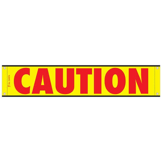 12 X 60 Inch Heavy Duty High Intensity Caution Sign