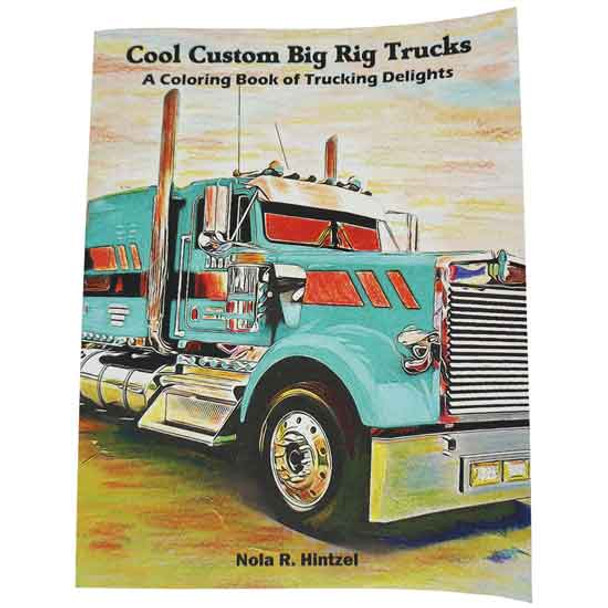 Cool Custom Big Rig Trucks Coloring Book