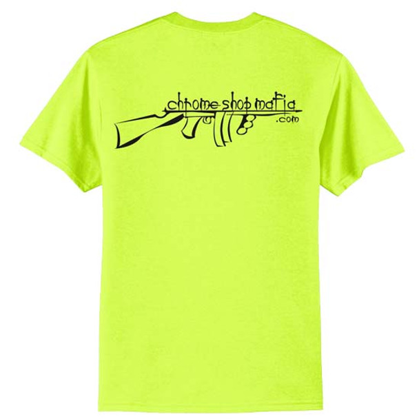 Chrome Shop Mafia Safety Green Short Sleeve T-Shirt Chrome Shop Mafia Safety Green Short Sleeve T-Shirt
