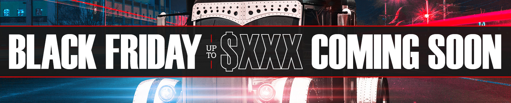 Black Friday Truck Parts Sale Coming Soon at 4 State Trucks – Big Savings on Chrome, Lights, and Accessories for Semi Trucks