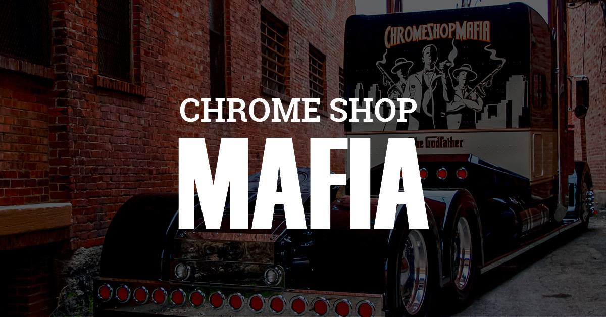 Chrome Shop Mafia banner linking to 4 State Trucks We Know Trucks page showcasing custom chrome and truck culture expertise