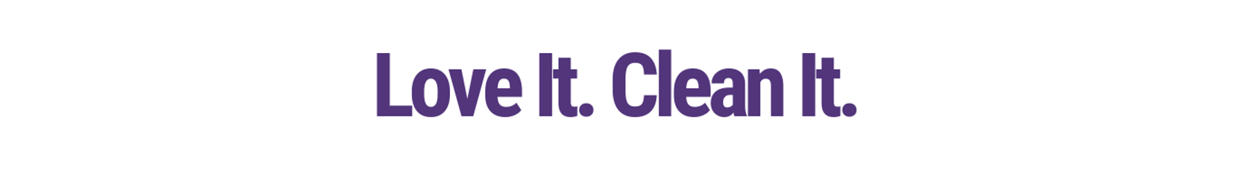 Love It. Clean It. truck cleaning kit for semi trucks and big rigs