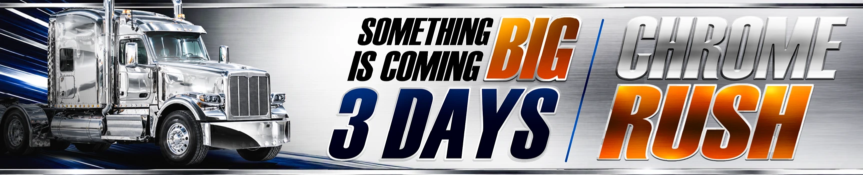 Chrome Rush countdown – 14% off semi truck parts and chrome accessories at 4 State Trucks