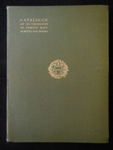 CATALOGUE OF ILLUMINATED AND PAINTED MANUSCRIPTS - 1892 [1st Ed]