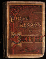 FIRST LESSONS IN GEOGRAPHY, by James Monteith - 1884
