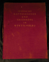 JUDISCHE GOTTESHAUSER UND FRIEDHOFE IN WURTTEMBERG - 1932