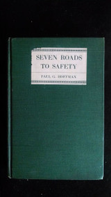 SEVEN ROADS TO SAFETY - 1939 [1st Ed]