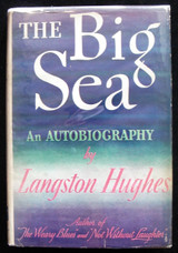 THE BIG SEA, by Langston Hughes - 1945 [signed]