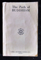 THE PATH OF BUDDHISM, by Bhikkhu Silacara