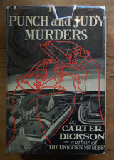 THE PUNCH AND JUDY MURDERS, by Carter Dickson - 1937