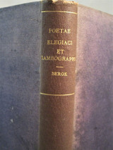POETAE ELEGIACI ET IAMBOGRAPHI, by John Rubenbauer - 1914
