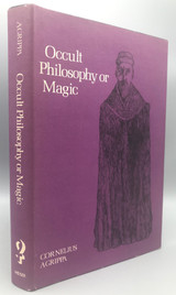 OCCULT PHILOSOPHY OR MAGIC, by Henry Cornelius Agrippa - 1975 [3rd printing, DG]