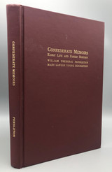 CONFEDERATE MEMOIRS: EARLY LIFE AND FAMILY HISTORY, ed. Constance Pendleton - 1958 [Diary]