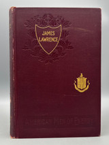JAMES LAWRENCE: CAPTAIN, UNITED STATES NAVY, by Albert Gleaves - 1904 [1st Edition, Scarce]