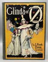 GLINDA OF OZ, by L. Frank Baum and John R. Neill - 1920 [1st Edition]