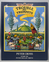 TROUBLE FOR TRUMPETS, by Peter Dallas-Smith and Peter Cross - 1984 [1st American Ed.]