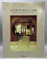 PUERTO RICO 1900, by Jorge Rigau - 1992 [1st Ed.]