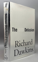 THE GOD DELUSION, by Richard Dawkins - 2006 [Signed 1st Ed. /DJ]
