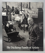 THE DUCHAMP FAMILY OF ARTISTS, by Francis M. Naumann - 2014 [Catalogue]