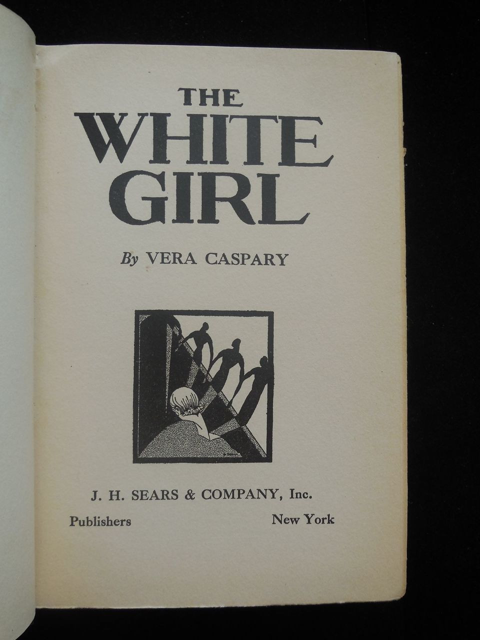 THE WHITE GIRL, by Vera Caspary - 1929 mixed race Black Americana