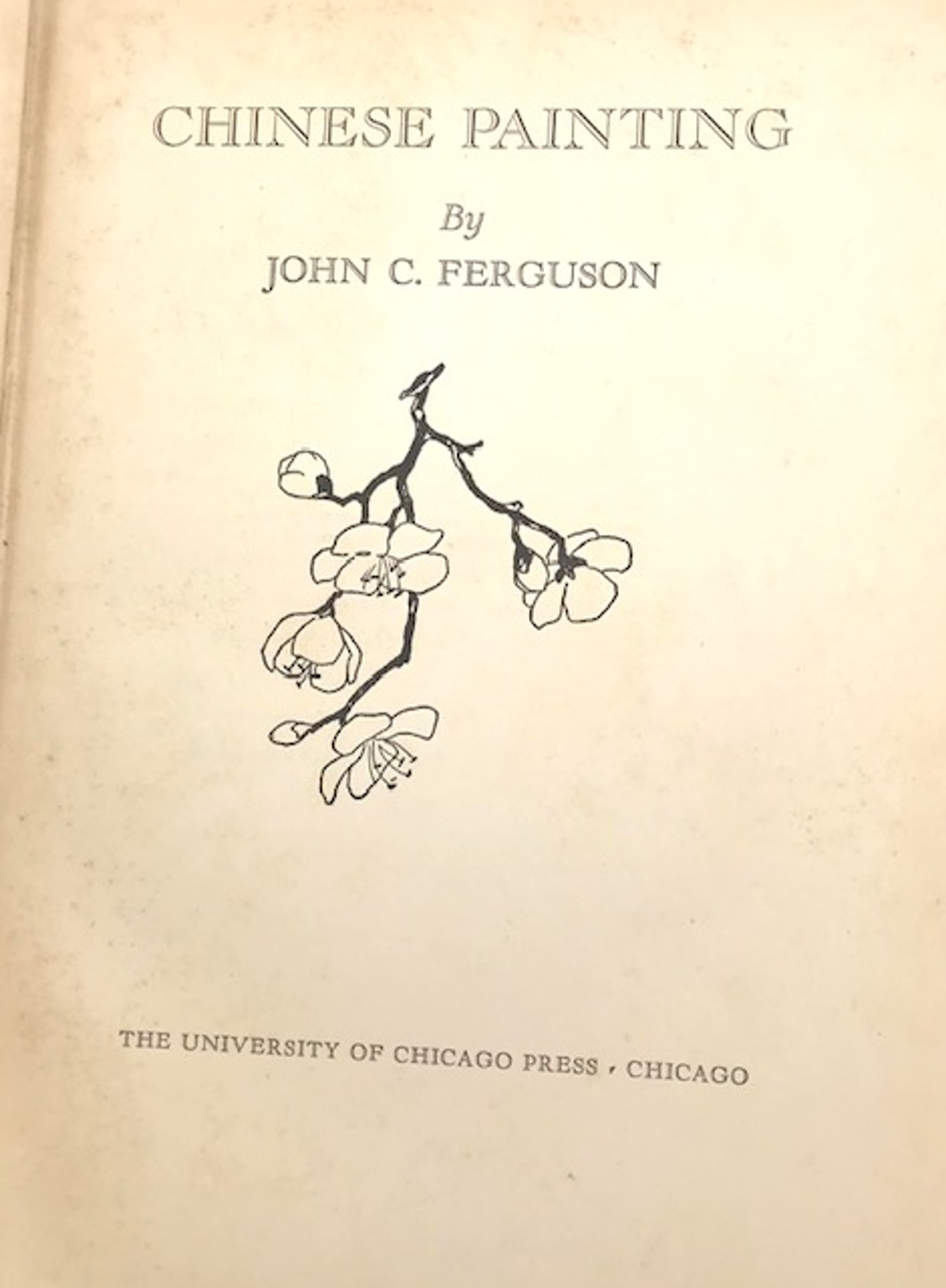 CHINESE PAINTING by John C. Ferguson - 1927 [First Edition