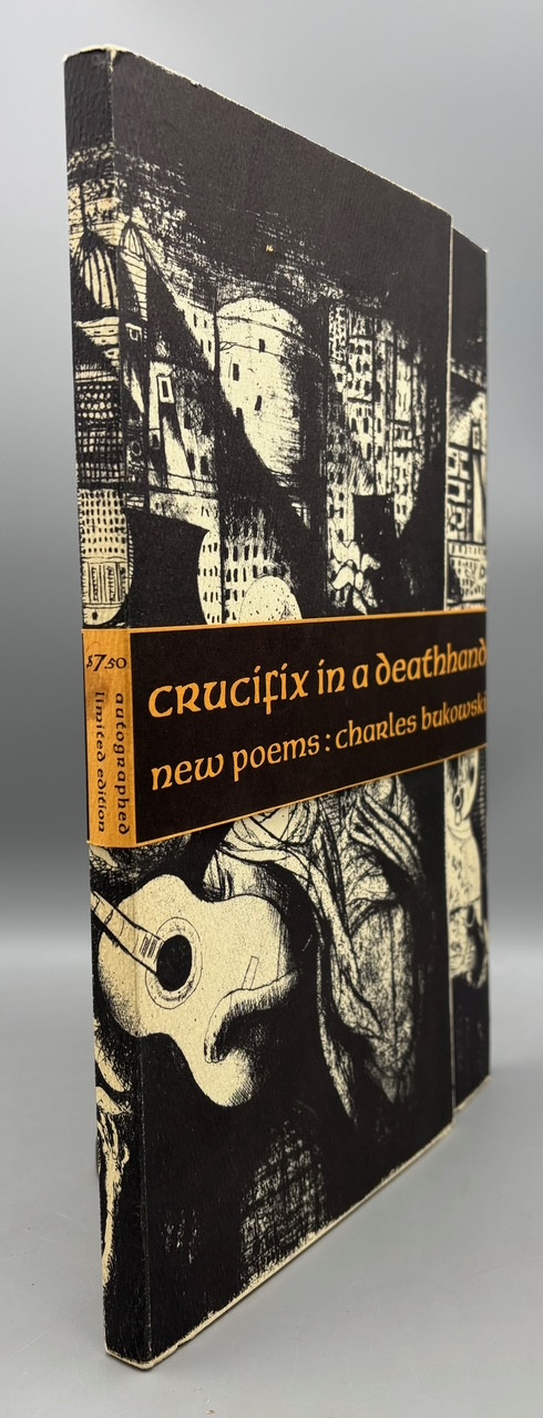 CRUCIFIX IN A DEATHHAND: NEW POEMS, by Charles Bukowski and Noel