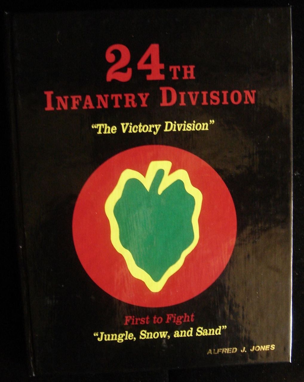 24TH INFANTRY DIVISION World War Two Korea Alfred J Jones War Army Ephemera USA